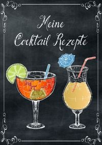 Produktbild: Meine Cocktail Rezepte: Rezeptbuch zum Selberschreiben - Cocktail Rezept Notizbuch - Rezeptbuch zum Selbst Schreiben