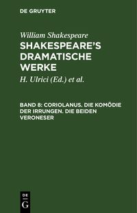 Produktbild: Coriolanus. Die Kom&ouml;die der Irrungen. Die beiden Veroneser