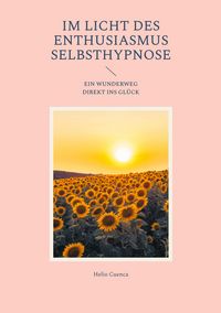 Produktbild: Im Licht des Enthusiasmus Selbsthypnose
