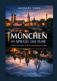 Produktbild: M&uuml;nchen im Spiegel der Isar