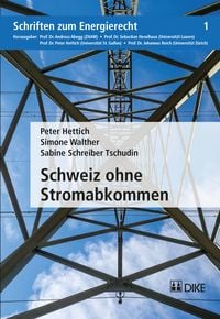 Produktbild: Schweiz ohne Stromabkommen