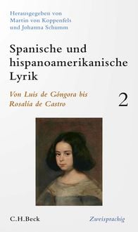 Produktbild: Spanische und hispanoamerikanische Lyrik Bd. 2: Von Luis de G&oacute;ngora bis Rosal&iacute;a de Castro