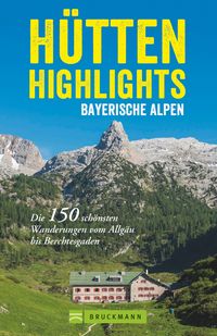 Produktbild: H&uuml;tten-Highlights Bayerische Alpen