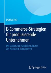 Produktbild: E-Commerce-Strategien f&uuml;r produzierende Unternehmen