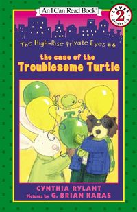 Bild vom Artikel The High-Rise Private Eyes #4: The Case of the Troublesome Turtle vom Autor Cynthia Rylant