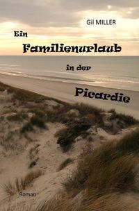 Produktbild: Ein Familienurlaub in der Picardie