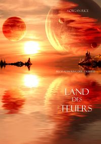 Produktbild: Land des Feuers (Der Ring der Zauberei - Band 12)
