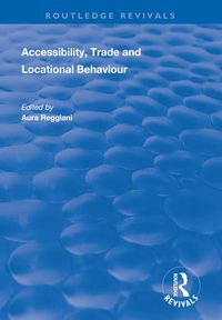 Produktbild: Accessibility, Trade and Locational Behaviour
