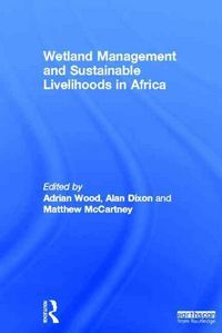 Produktbild: Wetland Management and Sustainable Livelihoods in Africa