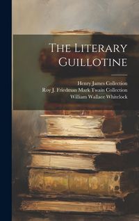 Produktbild: The Literary Guillotine