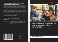 Produktbild: Psychological problems of young spouses with parenthood
