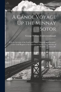 Produktbild: A Canoe Voyage Up the Minnay Sotor