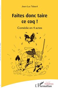 Produktbild: Faites donc taire ce coq !