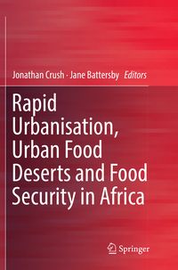 Produktbild: Rapid Urbanisation, Urban Food Deserts and Food Security in Africa