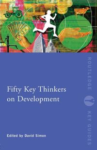 Produktbild: Simon, D: Fifty Key Thinkers on Development