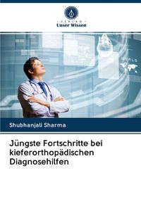Produktbild: J&uuml;ngste Fortschritte bei kieferorthop&auml;dischen Diagnosehilfen
