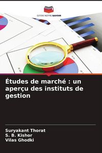 Produktbild: &Eacute;tudes de march&eacute; : un aper&ccedil;u des instituts de gestion