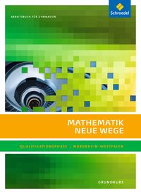 Produktbild: Mathematik Neue Wege SII - Ausgabe 2014 f&uuml;r Nordrhein-Westfalen