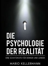 Produktbild: Die Psychologie der Realit&auml;t