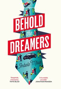 Produktbild: Mbue, I: Behold the Dreamers