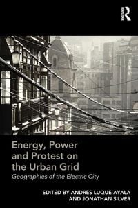 Produktbild: Energy, Power and Protest on the Urban Grid