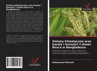 Produktbild: Zmiany klimatyczne oraz koszty i korzy&iquest;ci T.Aman Rice'a w Bangladeszu