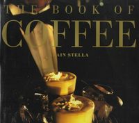 Produktbild: Stella, A: The Book of Coffee
