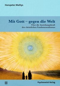 Produktbild: Mit Gott &ndash; gegen die Welt