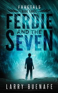 Produktbild: Ferdie and The Seven, Book Three: Fractals