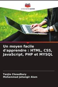 Produktbild: Un moyen facile d'apprendre : HTML, CSS, JavaScript, PHP et MYSQL