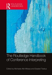 Produktbild: The Routledge Handbook of Conference Interpreting