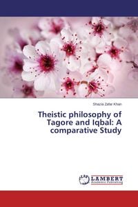 Produktbild: Theistic philosophy of Tagore and Iqbal: A comparative Study