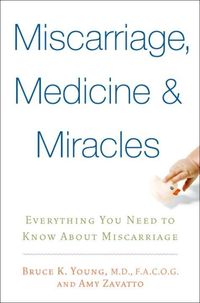 Produktbild: Miscarriage, Medicine & Miracles