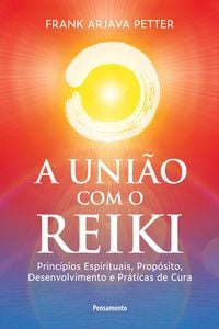 Produktbild: A uni&atilde;o com o reiki