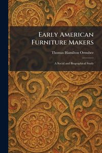 Produktbild: Early American Furniture Makers