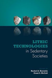 Produktbild: Lithic Technologies in Sedentary Societies