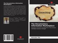 Produktbild: The Documentary Information Marketplace