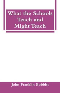 Produktbild: What the Schools Teach and Might Teach