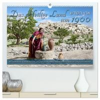 Produktbild: Das Heilige Land um 1900 - Fotos neu restauriert und koloriert (hochwertiger Premium Wandkalender 2026 DIN A2 quer), Kunstdruck in Hochglanz