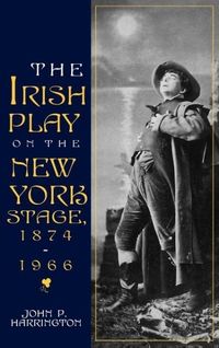Produktbild: Irish Play on the New York Stage