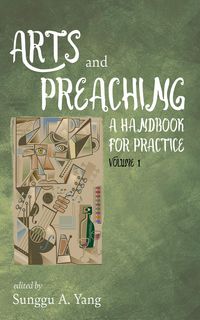 Produktbild: Arts and Preaching: A Handbook for Practice, Volume 1