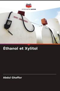 Produktbild: &Eacute;thanol et Xylitol