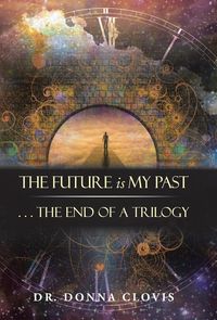Produktbild: The Future is My Past