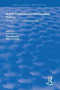 Produktbild: British Trade Unions and Industrial Politics