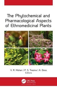 Produktbild: The Phytochemical and Pharmacological Aspects of Ethnomedicinal Plants