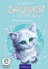 Produktbild: Zauberk&auml;tzchen - Ballerinatr&auml;ume (Zauberk&auml;tzchen 7)