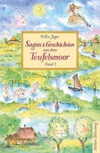 Produktbild: Sagen und Geschichten aus dem Teufelsmoor, Band 1