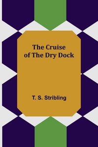 Produktbild: The Cruise of the Dry Dock