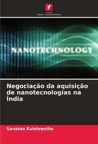 Produktbild: Negocia&ccedil;&atilde;o da aquisi&ccedil;&atilde;o de nanotecnologias na &Iacute;ndia