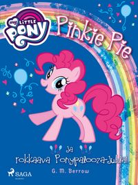 Produktbild: My Little Pony - Pinkie Pie ja rokkaava Ponypalooza-juhla!